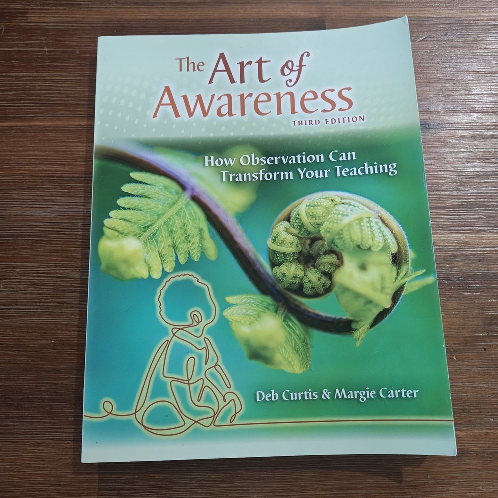 The Art Of Awareness, How Observation Can Transform Your Teaching 9781605547305